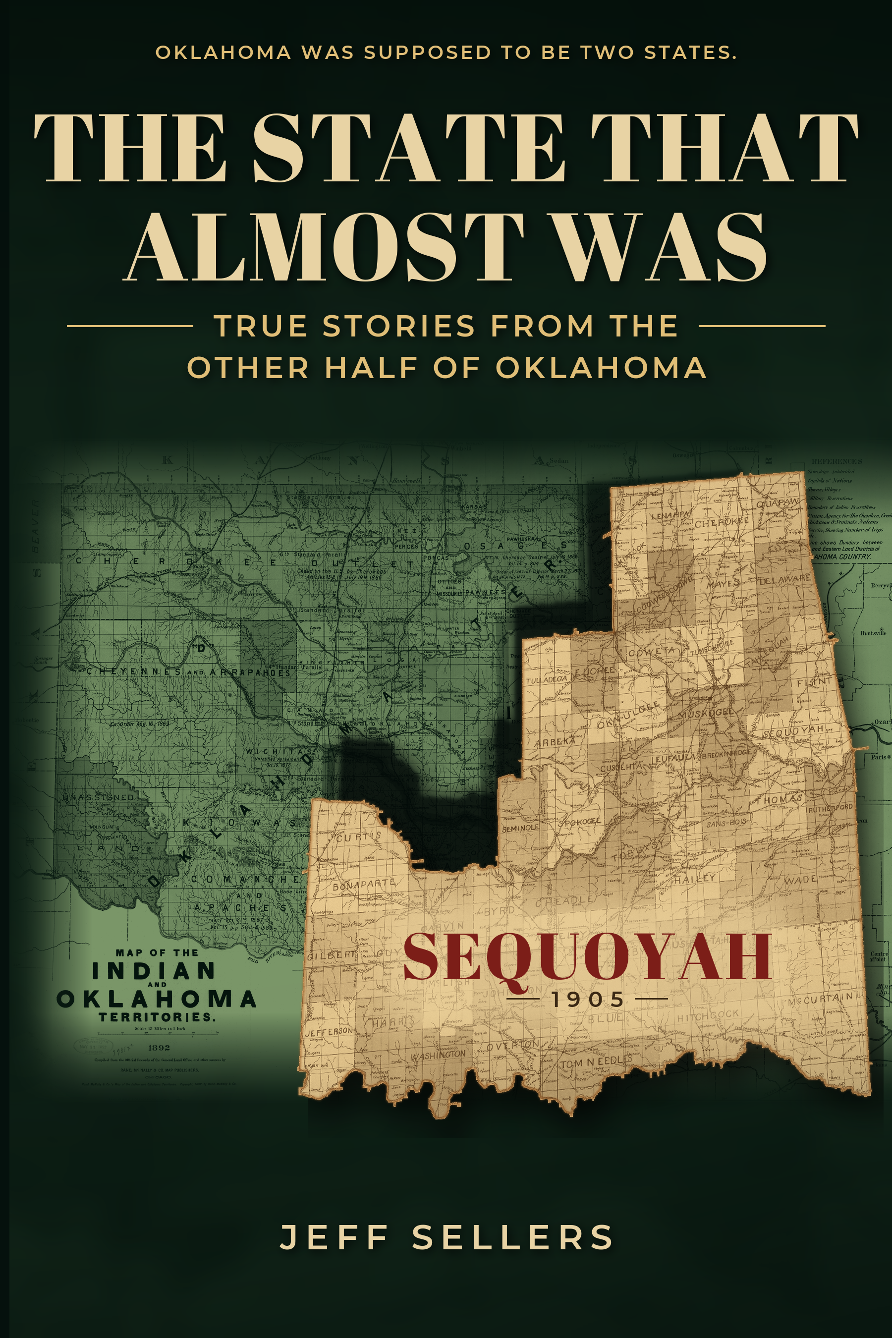 Cover of The State That Almost Was: True Stories from the Other Half of Oklahoma